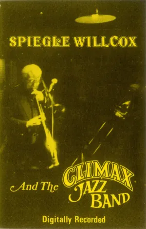 Pochette de Spiegle Willcox and the Climax Jazz Band de Climax Jazz Band