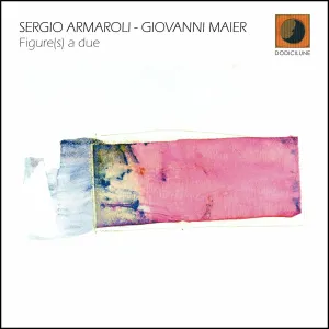 Pochette de Figure(s) a due de Sergio Armaroli - Giovanni Maier
