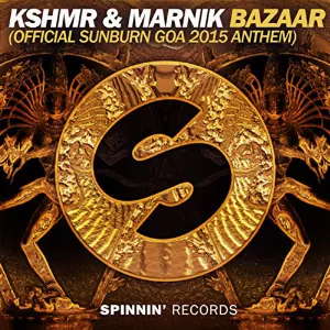Pochette de Bazaar (Official Sunburn Goa 2015 Anthem) de KSHMR - Marnik