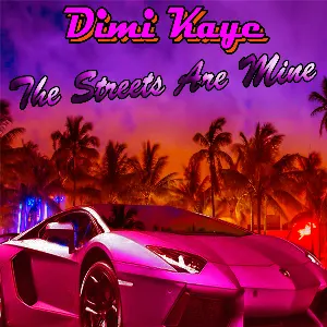 Pochette de The Streets Are Mine de Dimi Kaye