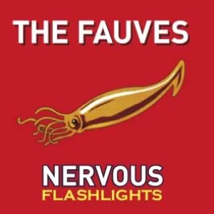 Pochette de Nervous Flashlights de The Fauves