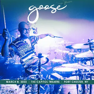 Pochette de 2023-03-08: The Capitol Theatre, Port Chester, NY de Goose