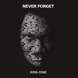 Pochette de Never Forget de KRS‐One