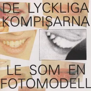 Pochette de Le som en fotomodell de De Lyckliga Kompisarna
