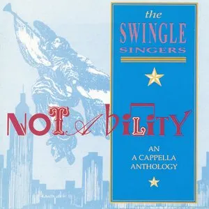 Pochette de Notability de The Swingle Singers