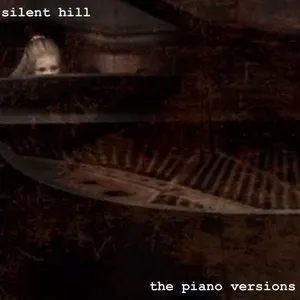 Pochette de Silent Hill: The Piano Versions de Akira Yamaoka