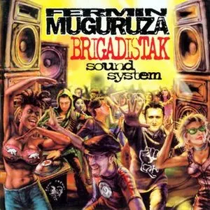 Pochette de Brigadistak Sound System de Fermín Muguruza