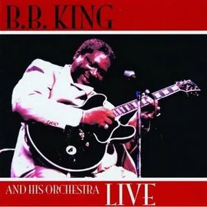 Pochette B.B. King and His Orchestra Live