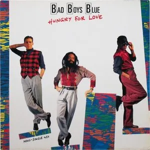 Pochette de Hungry for Love de Bad Boys Blue