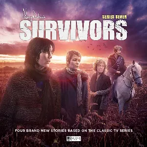 Pochette de Survivors Series 07 de Louise Jameson - Helen Goldwyn - Matt Fitton - Carolyn Seymour - John Banks