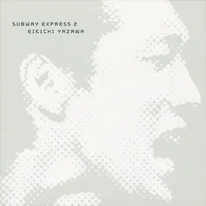 Pochette de SUBWAY EXPRESS 2 de Eikichi Yazawa