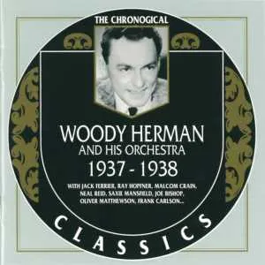 Pochette de The Chronological Classics: Woody Herman and His Orchestra 1937-1938 de Woody Herman and His Orchestra