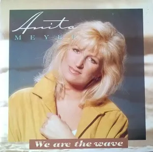 Pochette de We Are the Wave / Something I Want You to Know de Anita Meyer