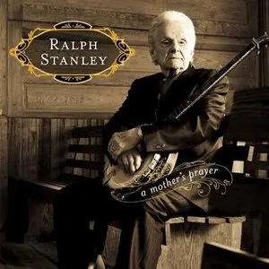 Pochette de A Mother's Prayer de Ralph Stanley