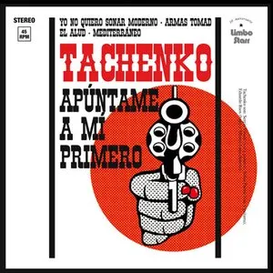 Pochette de Apúntame a mí primero de Tachenko