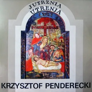 Pochette de Utrenja de Krzysztof Penderecki