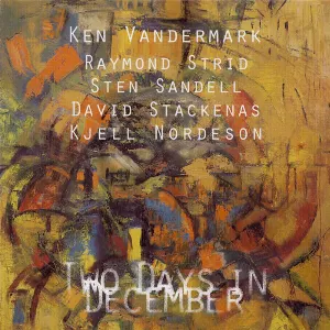 Pochette de Two Days in December de Ken Vandermark