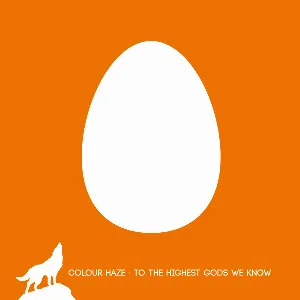 Pochette de To the Highest Gods We Know de Colour Haze