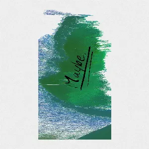 Pochette de Maybe de Alicks