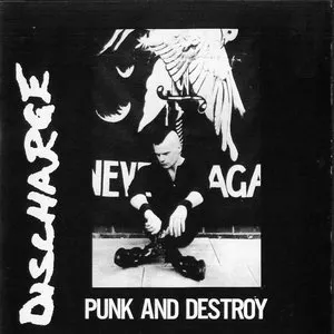 Pochette de Punk and Destroy de Discharge