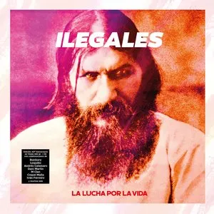 Pochette de La lucha por la vida de Ilegales