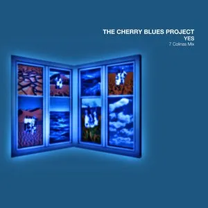 Pochette de Yes (7 Colinas Mix) de The Cherry Blues Project