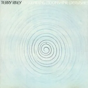 Pochette de Descending Moonshine Dervishes / Songs for the Ten Voices of the Two Prophets de Terry Riley
