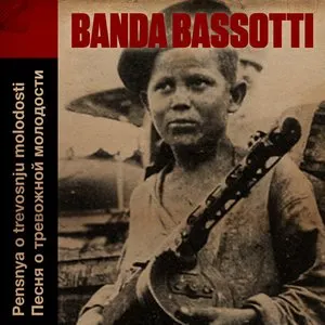 Pochette de Pensnya o trevosnju molodosti de Banda Bassotti