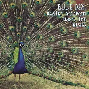 Pochette Blue Dex: Dexter Gordon Plays The Blues