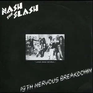 Pochette de 19th Nervous Breakdown de Nash the Slash