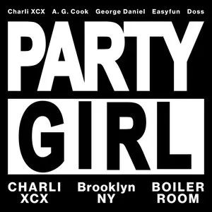 Pochette de Boiler Room & Charli XCX Presents PARTYGIRL de Charli xcx