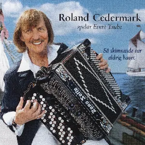 Pochette de Så skimrande var aldrig havet de Roland Cedermark