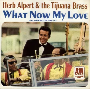 Pochette de What Now My Love / Spanish Flea de Herb Alpert & the Tijuana Brass