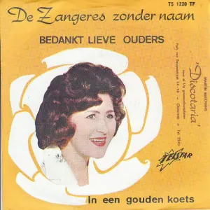 Pochette de Bedankt lieve ouders / In een gouden koets de Zangeres Zonder Naam