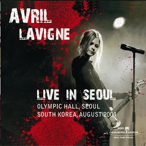Pochette Avril Lavigne Live in Seoul