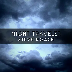 Pochette de Night Traveler de Steve Roach