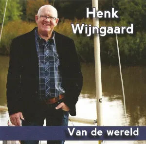 Pochette de Van de wereld de Henk Wijngaard