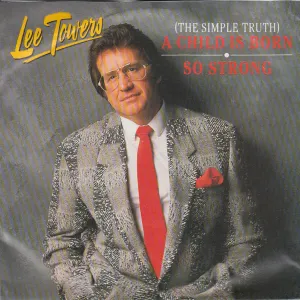 Pochette de (The Simple Truth) A Child Is Born / So Strong de Lee Towers