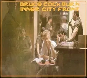 Pochette de Inner City Front de Bruce Cockburn