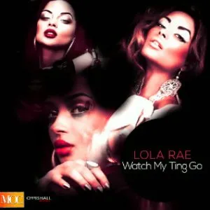 Pochette de Watch My Ting Go de Lola Rae