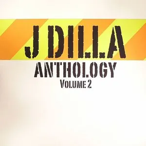 Pochette de Anthology, Volume 2 de J Dilla
