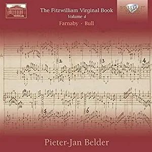 Pochette de Fitzwilliam Virginal Book, Vol. 4 de Pieter-Jan Belder - John Bull