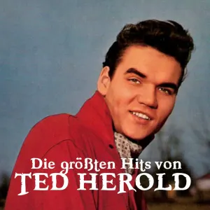 Pochette de Die grössten Hits von Ted Herold de Ted Herold