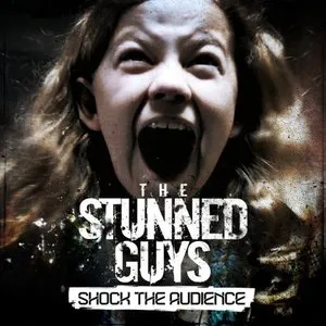 Pochette de Shock the Audience de The Stunned Guys