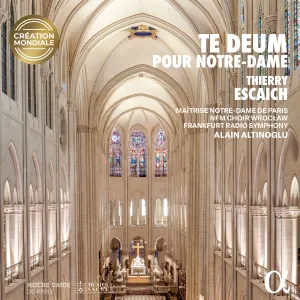 Pochette de Te Deum pour Notre‐Dame de hr‐Sinfonieorchester - Thierry Escaich