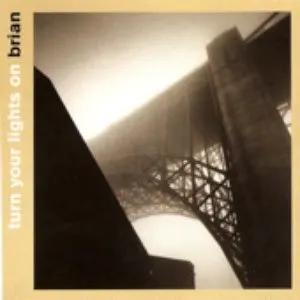 Pochette de Turn Your Lights On de Brian