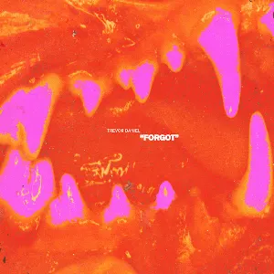 Pochette de Forgot de Trevor Daniel