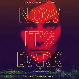 Pochette de Now It's Dark de Thomas Dybdahl