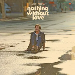 Pochette de Nothing Without Love de Nate Ruess