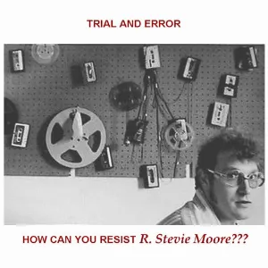 Pochette de How Can You Resist de R. Stevie Moore
